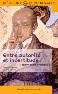 Entre autorité et incertitude : moments critiques