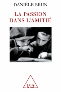 Passion dans l'amitié (La)