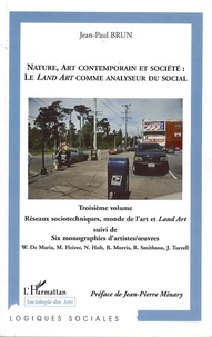 Nature, art contemporain et société : le Land Art comme analyseur du social