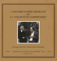 L'histoire comme impératif ou la "volonté de comprendre"