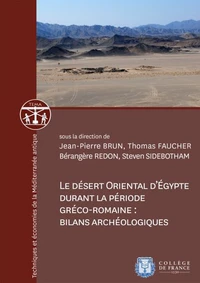Le désert oriental d'Égypte durant la période gréco-romaine : bilans archéologiques