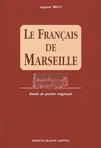  Brun - Le français de Marseille : étude de parler régional.
