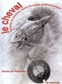 Le cheval, symbole de pouvoirs dans l'Europe préhistorique