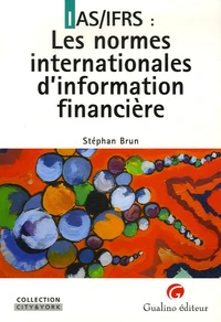 IAS/IFRS : Les normes internationles d'information financière