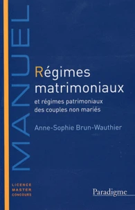 Régimes matrimoniaux et régimes des couples non mariés