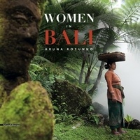 Bruna Rotunno - Women in Bali.