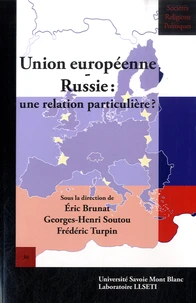 Union européenne-Russie : une relation particulière ?