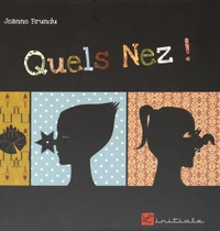 Quels nez !