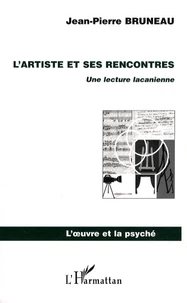 L'artiste et ses rencontres