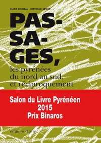 Passages, les Pyrénées du nord au sud et réciproquement