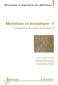 Matériaux et acoustique 2 : propagation des ondes acoustiques 2