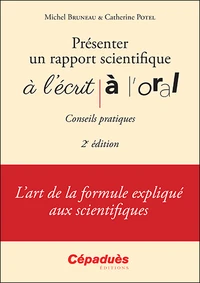 Présenter un rapport scientifique à l'écrit, à l'oral
