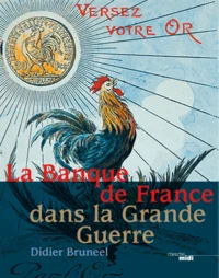 La Banque de France dans la Grande Guerre