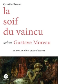 La soif du vaincu selon Gustave Moreau