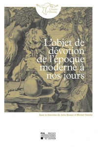 L'objet de dévotion de l'époque moderne à nos jours