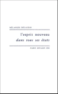 L'esprit nouveau dans tous ses états