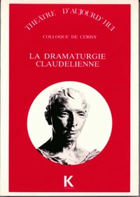 La Dramaturgie claudélienne