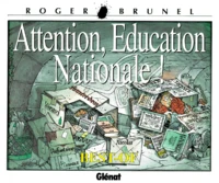 Attention, Education nationale !