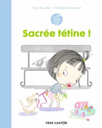 Sacrée tétine !