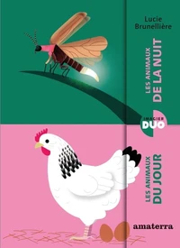 Les animaux du jour ; Les animaux de la nuit