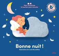 Mes comptines à toucher pour écouter - Bonne nuit ! 6 sons à écouter - 6 matières à toucher
