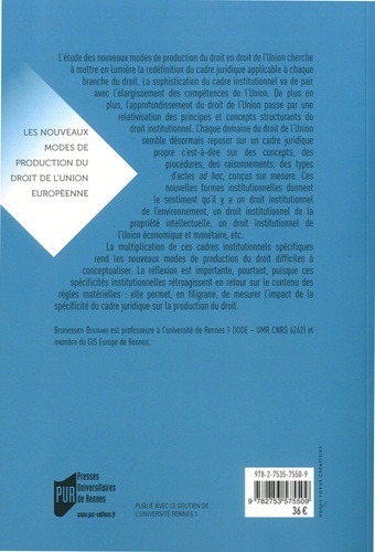 Les nouveaux modes de production du droit en droit de l'Union européenne. La dialectique du droit institutionnel et du droit matériel