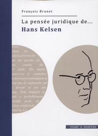 La pensée juridique de Hans Kelsen