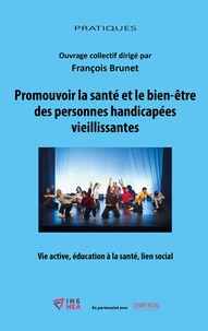 Promouvoir la santé et le bien-être des personnes handicapées vieillissantes