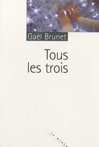 Tous les trois