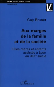 Aux marges de la famille et de la société