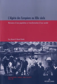 L'Algérie des Européens au XIXe siècle