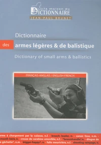 Dictionnaire des armes légères et de balisitique