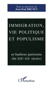 Immigration, vie politique et populisme