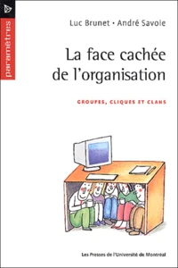 La face cachée de l'organisation