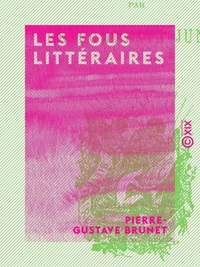 Les Fous littéraires