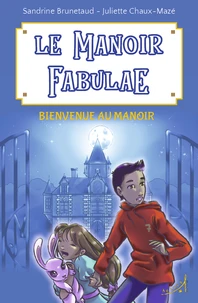 Bienvenue au Manoir