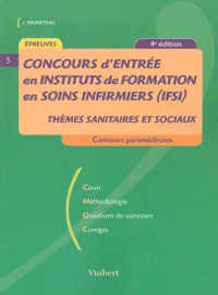 Concours d'entrée en instituts de formation en soins infirmiers (IFSI)