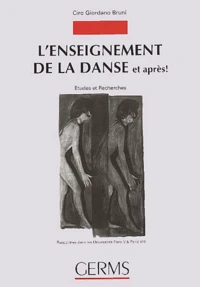 L'Enseignement De La Danse Et Apres ! Etudes Et Recherches