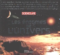 Les énigmes de l'univers