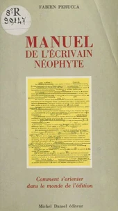 Manuel de l'écrivain néophyte