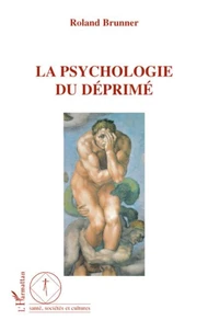 La psychologie du déprimé