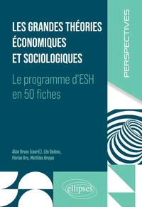 Les grandes théories économiques et sociologiques