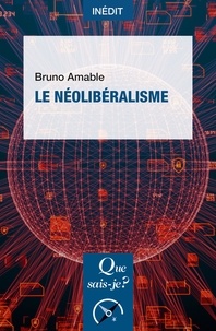 Bruno Amable - Le néolibéralisme.