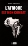 Bruno Amoussou - L'Afrique est mon combat.