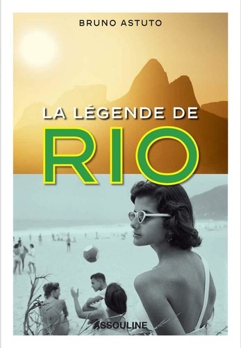Bruno Astuto - La légende de Rio.