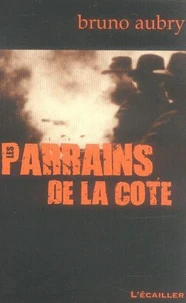 Les parrains de la Côte