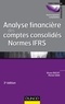 Bruno Bachy et Michel Sion - Analyse financière des comptes consolidés Normes IFRS.