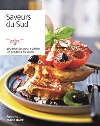 Saveurs du sud - 100 recettes pour cuisiner les produits du soleil.pdf