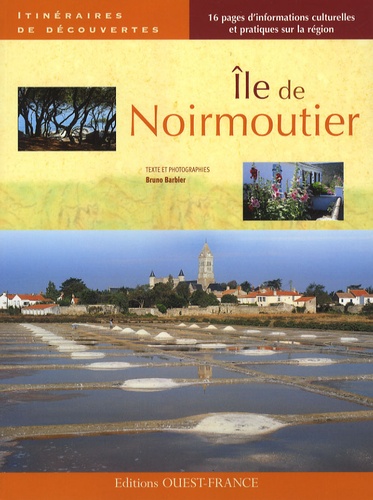 Bruno Barbier - Ile de Noirmoutier.