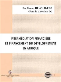 Intermédiation Financière et Financement du développement en Afrique